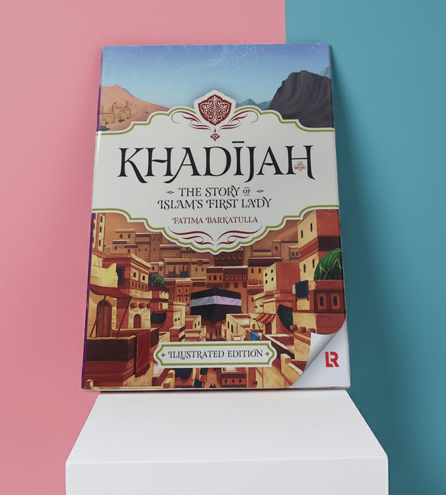 Khadijah The Story of Islam’s First Lady – Inspiring Biography Book.... Khadijah The Story of Islam’s First Lady – Inspiring Biography Book